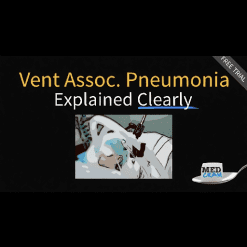 Ventilator Associated Pneumonia (VAP) Explained Clearly - Medcram