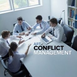 The Art of Conflict Management
