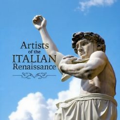Great Artists of the Italian Renaissance