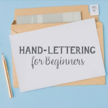 Hand-Lettering for Beginners