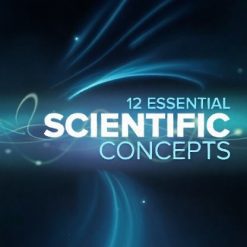 12 Essential Scientific Concepts