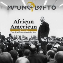 African American History: From Emancipation through Jim Crow