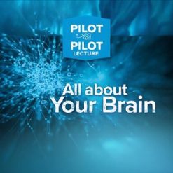 Pilot Lecture: All about Your Brain