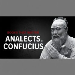 Books That Matter: The Analects of Confucius
