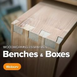 Woodworking Essentials: Benches & Boxes