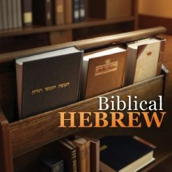 Biblical Hebrew: Learning a Sacred Language