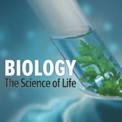 Biology: The Science of Life