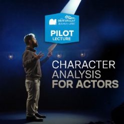Pilot Lecture: Character Analysis for Actors