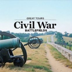 The Great Tours: Civil War Battlefields
