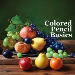 Colored Pencil Basics