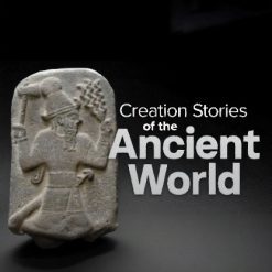 Creation Stories of the Ancient World