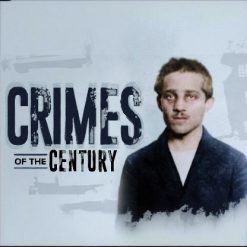 Crimes of the Century: A Selective History of Infamy