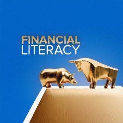 Financial Literacy: Finding Your Way in the Financial Markets