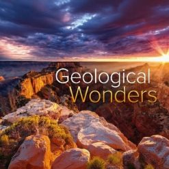 The World's Greatest Geological Wonders
