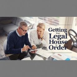 Getting Your Legal House in Order