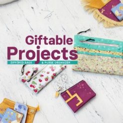 Giftable Projects: Zippered Bags & Purse Organizer