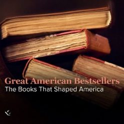 Great American Bestsellers: The Books That Shaped America