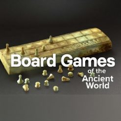 Great Board Games of the Ancient World