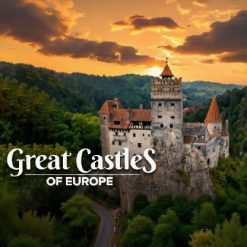 Great Castles of Europe