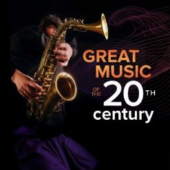 Great Music of the 20th Century