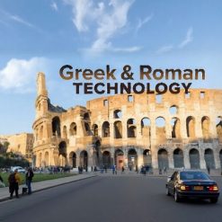 Understanding Greek and Roman Technology