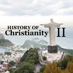 The History of Christianity II: From the Reformation to the Modern Megachurch