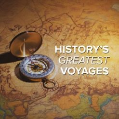 History's Greatest Voyages of Exploration