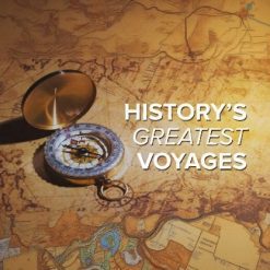 History's Greatest Voyages of Exploration