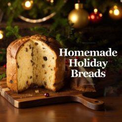Homemade Holiday Breads
