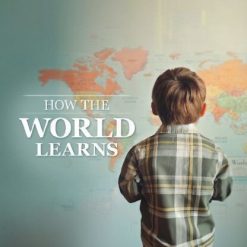How the World Learns: Comparative Educational Systems