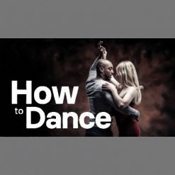 How to Dance