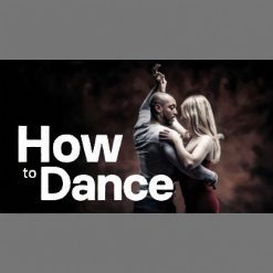 How to Dance