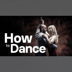 How to Dance