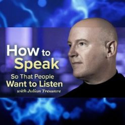 How to Speak So That People Want to Listen