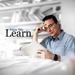 How We Learn