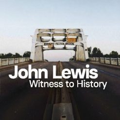John Lewis: Witness to History