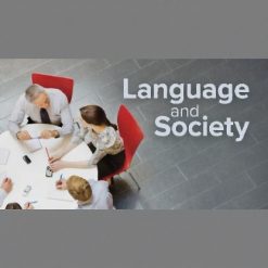 Language and Society: What Your Speech Says About You