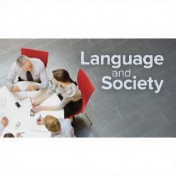 Language and Society: What Your Speech Says About You
