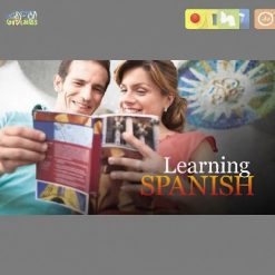 Learning Spanish: How to Understand and Speak a New Language