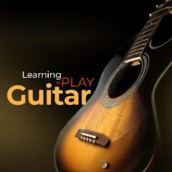 Learning to Play Guitar: Chords, Scales, and Solos