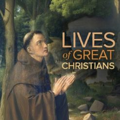 The Lives of Great Christians