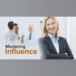 Influence: Mastering Life's Most Powerful Skill