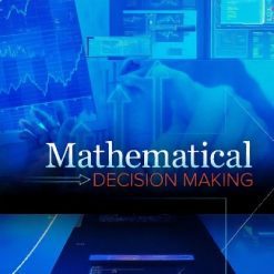 Mathematical Decision Making: Predictive Models and Optimization