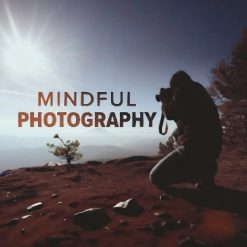 Mindful Photography