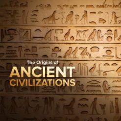 Origins of Great Ancient Civilizations