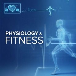 Physiology and Fitness