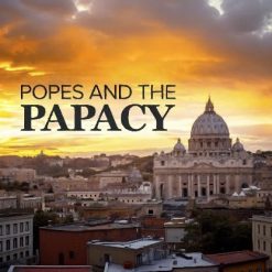 Popes and the Papacy: A History
