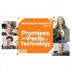 Wondrium Insights: Promises and Perils of Technology