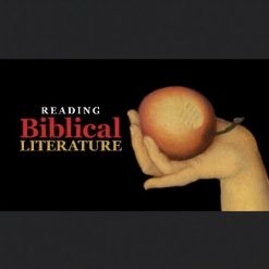 Reading Biblical Literature: Genesis to Revelation