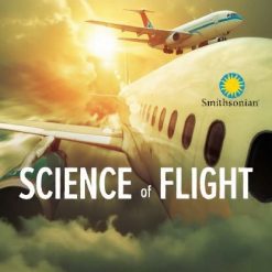 The Science of Flight
